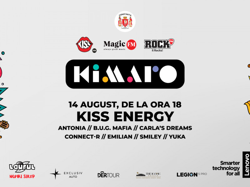 Sâmbătă îți dăm un boost de Kiss Energy la KIMARO, alături de cei mai tari artiști ai momentului!