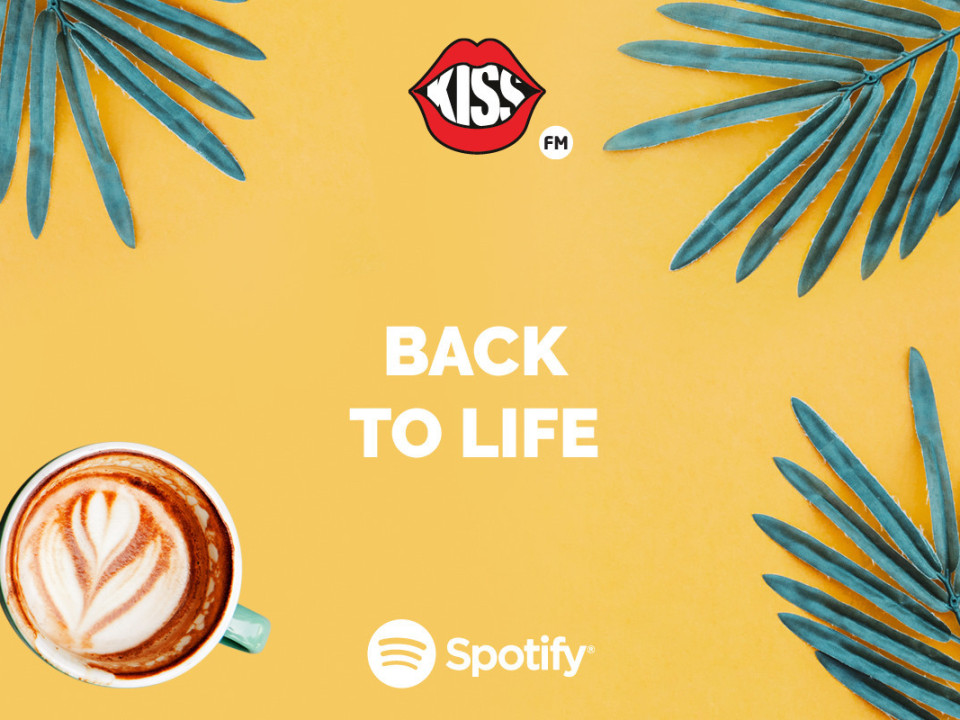 Piesele care-ți readuc pofta de viață, în playlist-ul „Back To Life”, exclusiv pe Spotify