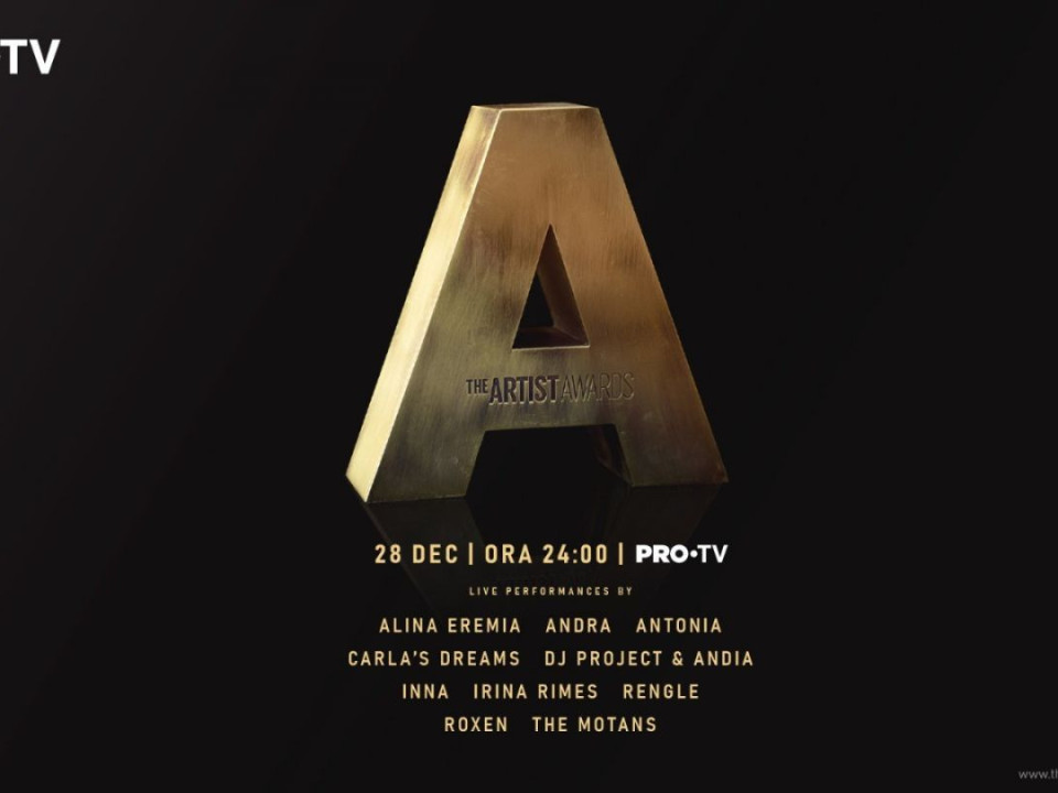 The Artist Awards vine cu show-uri incendiare, pe 28 decembrie, la Pro TV
