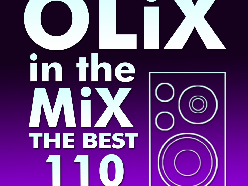 OLiX îți aduce Mixul anului: 4 ore și ceva cu cele mai tari hituri și remixuri din 2021