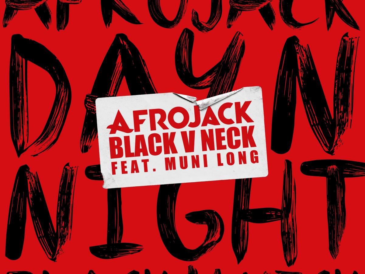 Afrojack și Black V Neck fac echipă cu Muni Long pentru piesa „Day N Night”