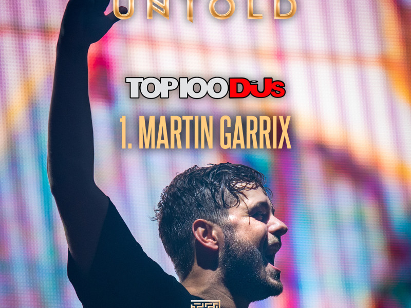 Top 10 cei mai buni DJ-i ai lumii în 2022 au fost pe scena principală UNTOLD. Martin Garrix este pe locul I