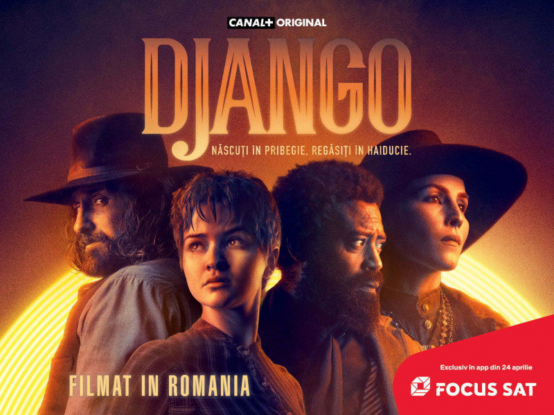 Serialul DJANGO, una dintre cele mai importante producții TV internaționale, filmată în România, se lansează în aprilie