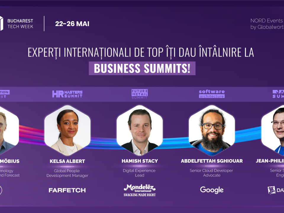 Speakeri mondiali de top, prezenți la cele cinci summituri de business organizate în cadrul Bucharest Tech Week