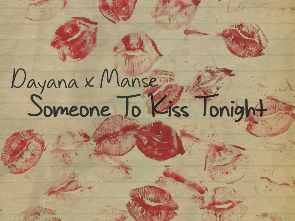 Rave simfonic de la Dayana x Manse - „Someone To Kiss Tonight”